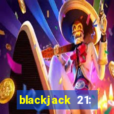 blackjack 21: casino card game