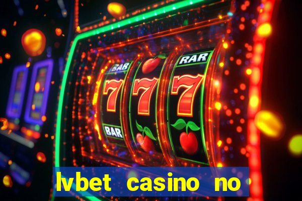 lvbet casino no deposit bonus