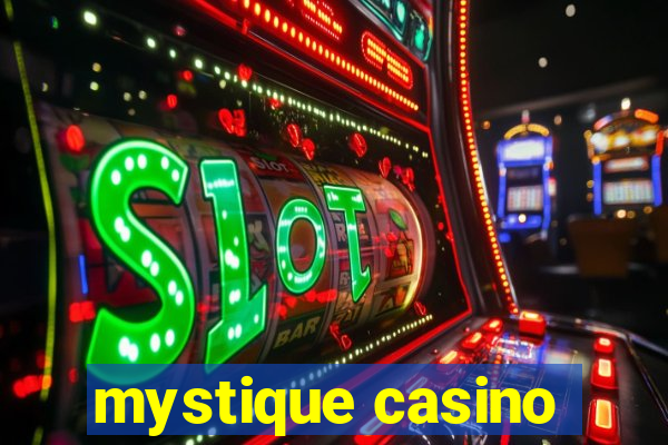 mystique casino