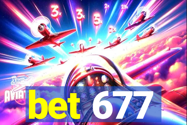 bet 677