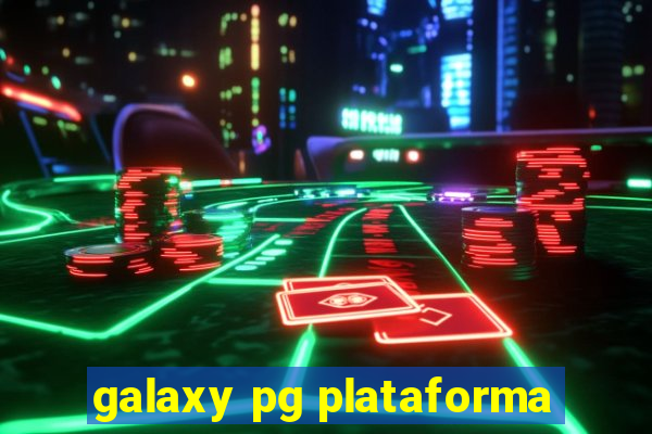 galaxy pg plataforma