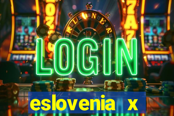 eslovenia x cazaquist?o palpite