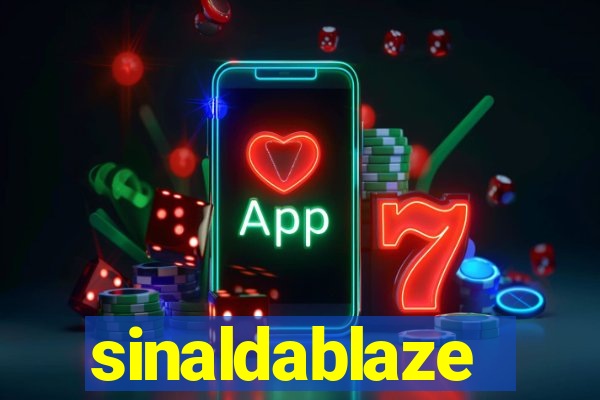 sinaldablaze