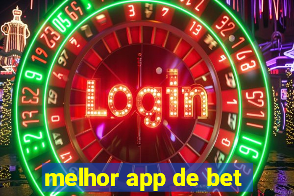 melhor app de bet