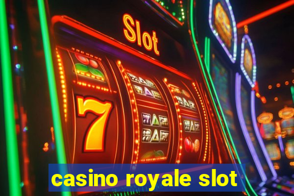 casino royale slot