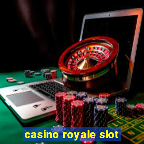 casino royale slot