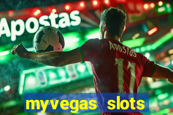 myvegas slots casino slots