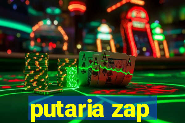 putaria zap