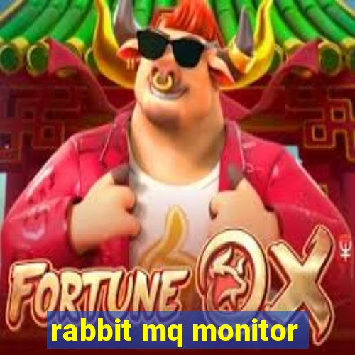 rabbit mq monitor