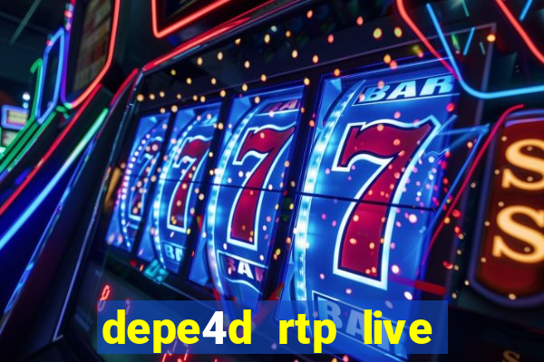 depe4d rtp live slot online pgsoft