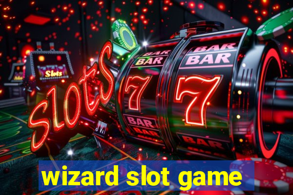 wizard slot game