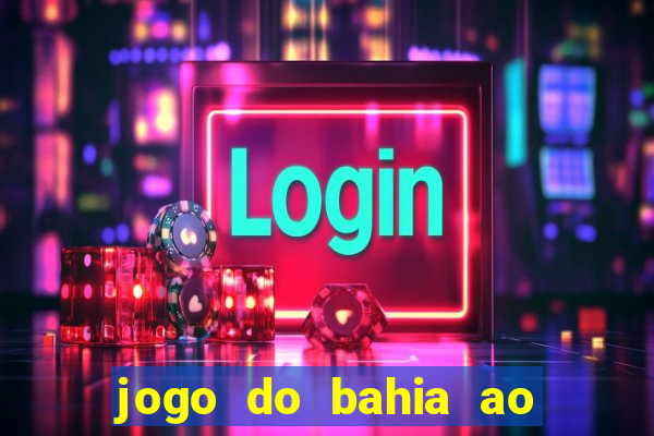 jogo do bahia ao vivo sbt