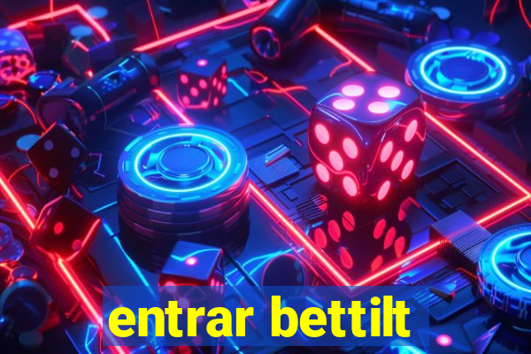 entrar bettilt