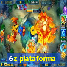 6z plataforma