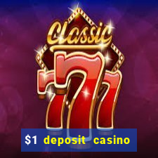 $1 deposit casino 2018 nz