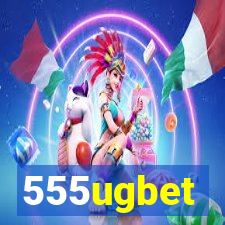 555ugbet