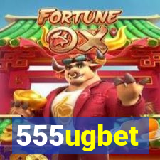 555ugbet