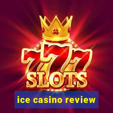 ice casino review