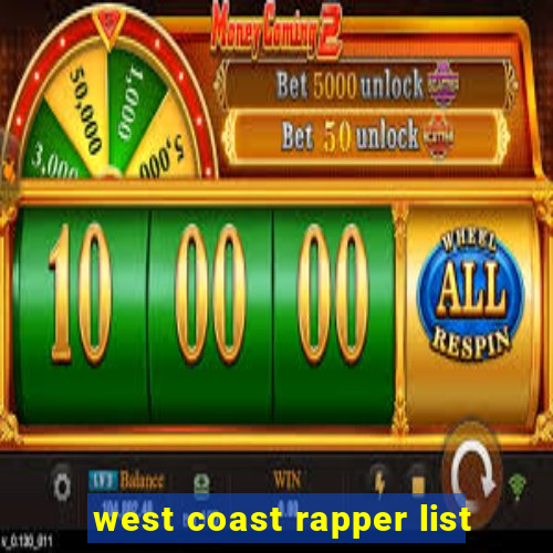 west coast rapper list