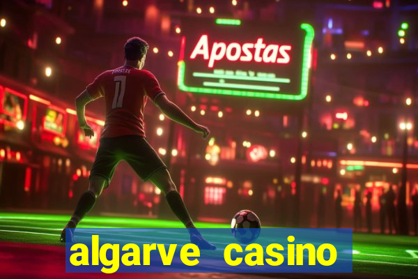 algarve casino hotel portugal