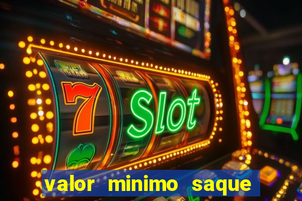 valor minimo saque estrela bet