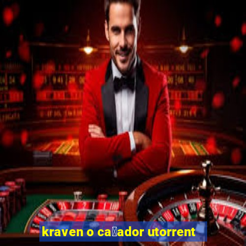 kraven o ca莽ador utorrent