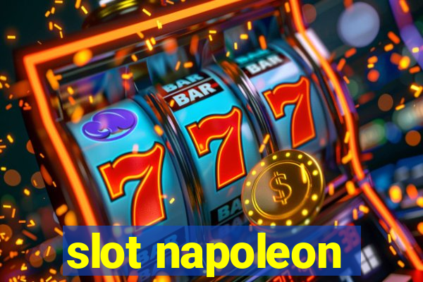 slot napoleon