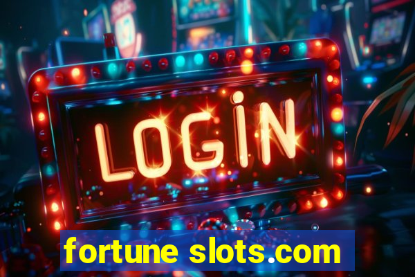 fortune slots.com