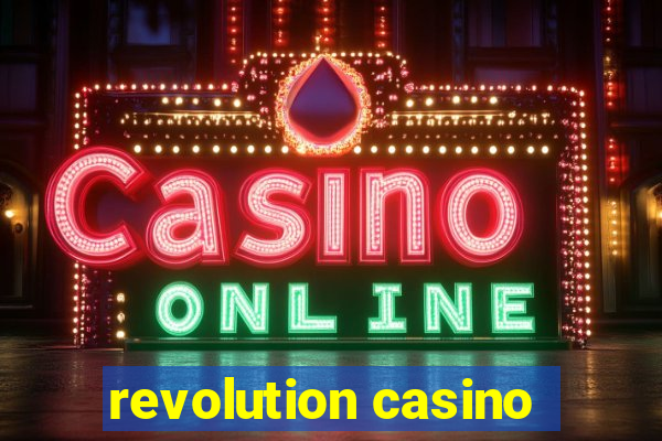 revolution casino