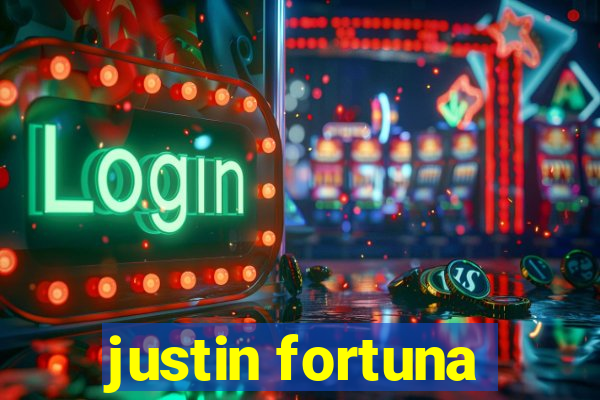 justin fortuna