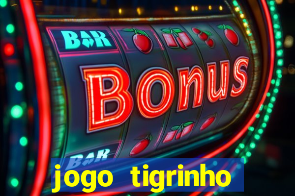 jogo tigrinho ganhar dinheiro