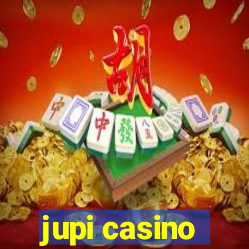 jupi casino