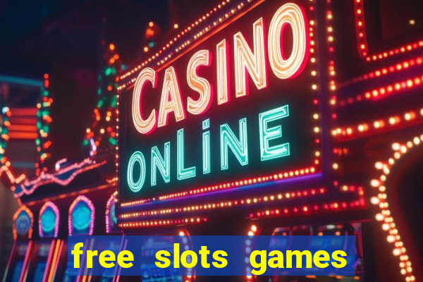 free slots games real money