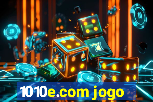 1010e.com jogo