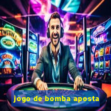 jogo de bomba aposta