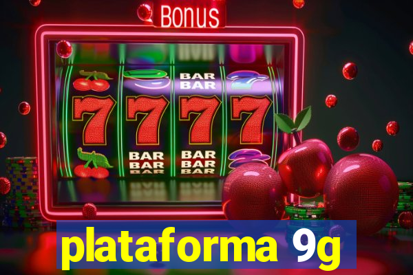 plataforma 9g