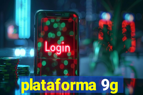 plataforma 9g