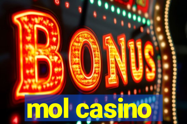 mol casino