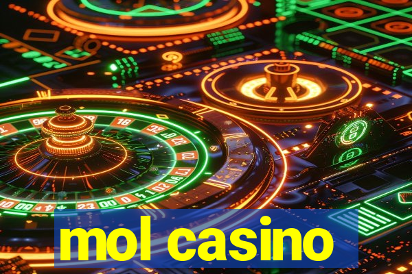 mol casino