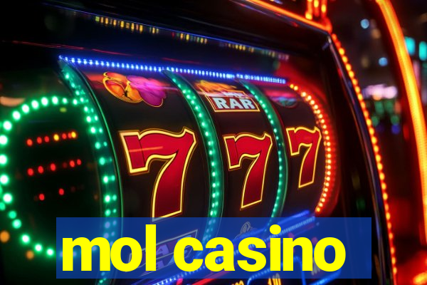 mol casino