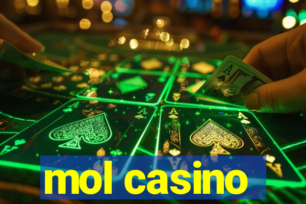 mol casino