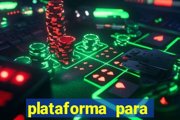 plataforma para jogar sem dinheiro