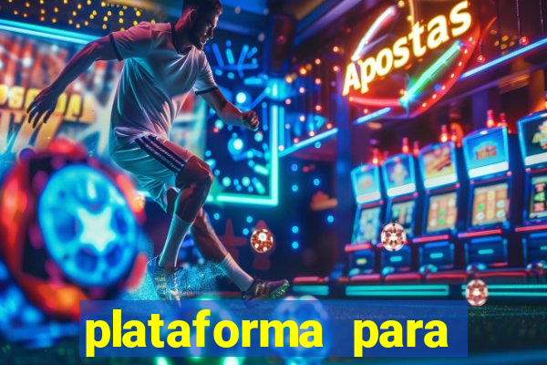 plataforma para jogar sem dinheiro