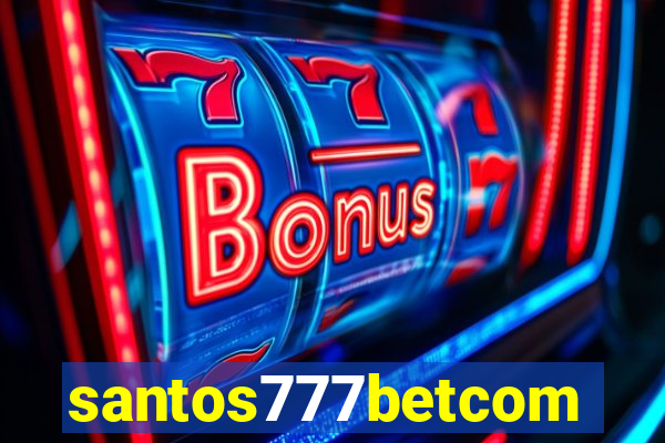 santos777betcom