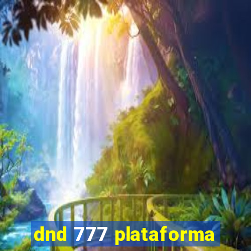 dnd 777 plataforma