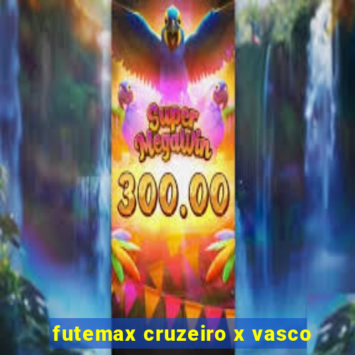 futemax cruzeiro x vasco