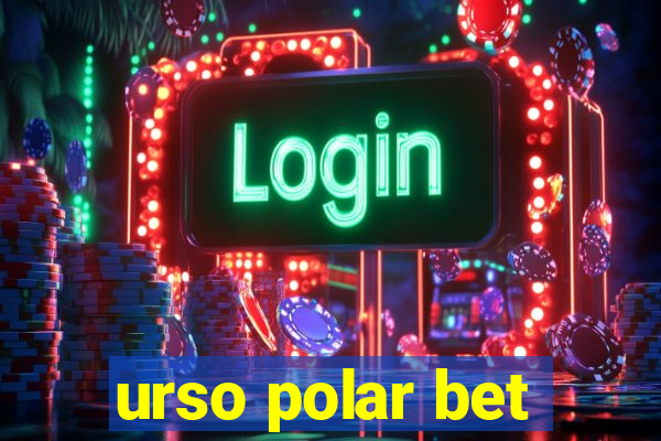 urso polar bet