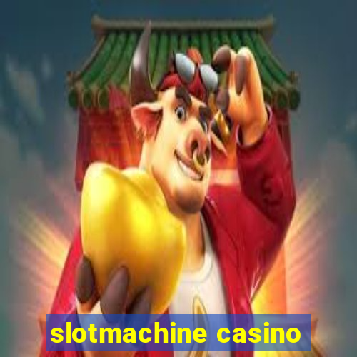 slotmachine casino