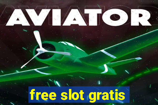 free slot gratis