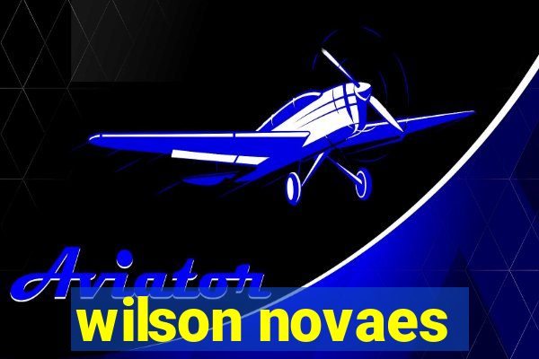 wilson novaes